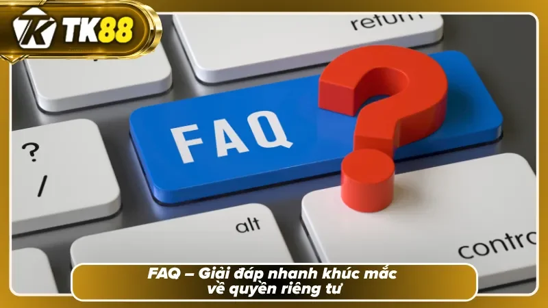 Các câu hỏi thắc mắc của người chơi tại TK88