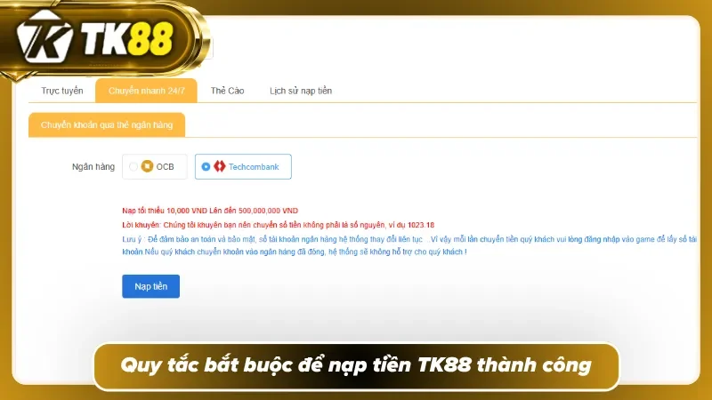 Nắm rõ quy định giúp nạp tiền TK88 siêu tốc